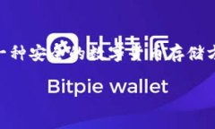 翻译 ＂冷钱包＂ 通常指的是 ＂Cold Wallet＂。这是